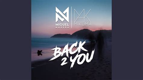 Back 2 You Youtube