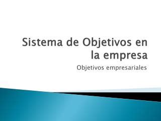 Ppt Los Objetivos De La Empresa Powerpoint Presentation Free