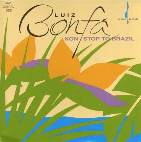 Luiz Bonfá Non Stop To Brazil Releases Discogs