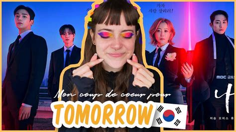 MON AVIS SUR TOMORROW DRAMA CORÉEN NETFLIX YouTube