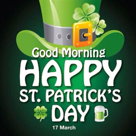 Good Morning Happy St Patricks Day Pictures Photos And Images For