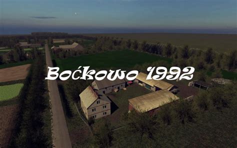 Boćkowo 1992 GamesMods net FS17 CNC FS15 ETS 2 mods