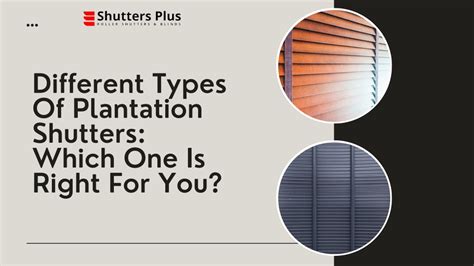 Ppt Different Types Of Plantation Shutters Which One Is Right For You Powerpoint Presentation