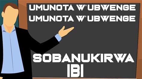 IBYIZA BY UMUNEKE MU BUZIMA BWA MUNTU 2 BITURUKA HE KURAKARA Umunota