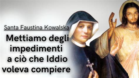 Dal Diario Di Santa Faustina Youtube