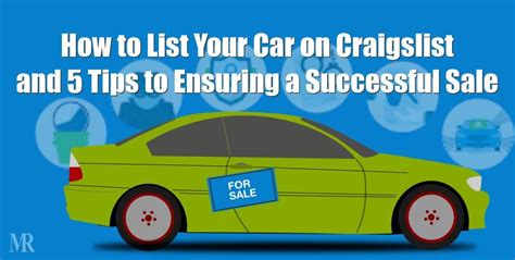 How To List Your Car On Craigslist And 5 Tips To Ensuring A Successful Sale