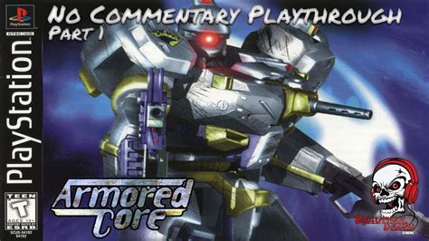 Armored Core 1 PS1 No Emulation No Commentary Part 1 YouTube