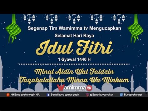 Selamat Idul Fitri Syawal H Juni M Youtube