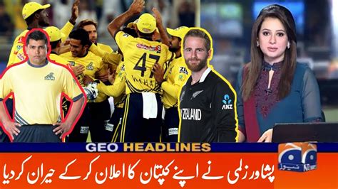 Psl Peshawar Zalmi New Captain Of Pakistan Super Peshawar