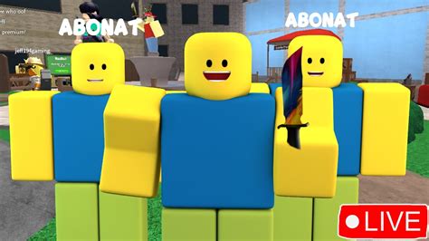 ROBLOX LIVEJUCAM CU ABONATI SI CU TUDOR YouTube