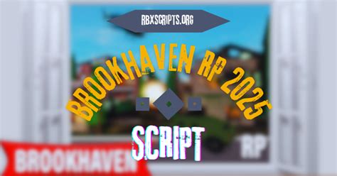 Brookhaven Rp Script Rbx Scripts