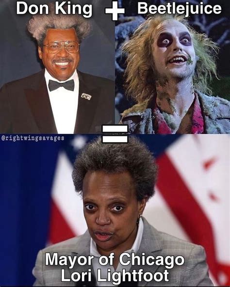 Don King Beetlejuice Mayor of Chicago Lori Lightfoot - iFunny