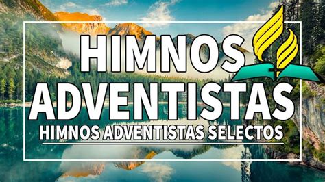 Himnario Adventista 2021 Iniciar el día Alabando al Señor