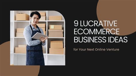 9 Innovative Ecommerce Business Ideas for Your Next Online Venture ...