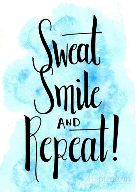 Sweat Smile And Repeat Motivational Quotes Watercolor Quotes