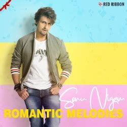 Sonu Nigam - Romantic Melodies Songs Download, Sonu Nigam - Romantic Melodies Hindi MP3 Songs ...