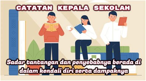 Contoh Jawaban Catatan Kepala Sekolah Bagaimana Kesadaran Guru Ketika