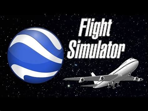 Google Earth Pro Flight Simulator Hospitaltere