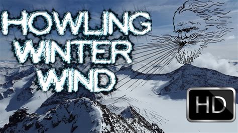 Howling Winter Wind Sounds Virtual 3 HOURS Full HD YouTube