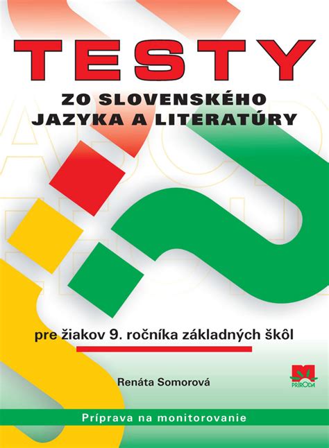 Testy Zo Slovensk Ho Jazyka A Literat Ry Pre Iakov Ro N Ka