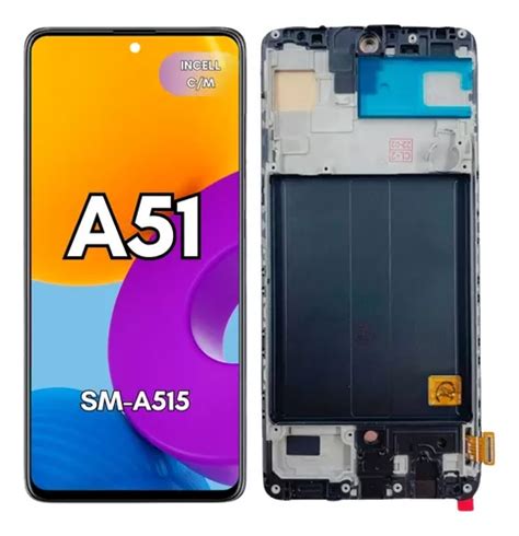 Pantalla Display Lcd Incell Cmarco Para Samsung A51 A515