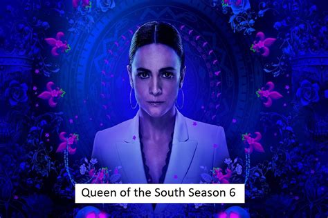 When Will Queen of the South Season 6 Renewed or Cancelled?