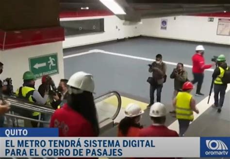 El Metro De Quito Tendr Sistema Digital Oromartv