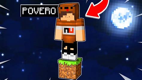 SOPRAVVIVO SU UN BLOCCO POVERO SU MINECRAFT ITA YouTube