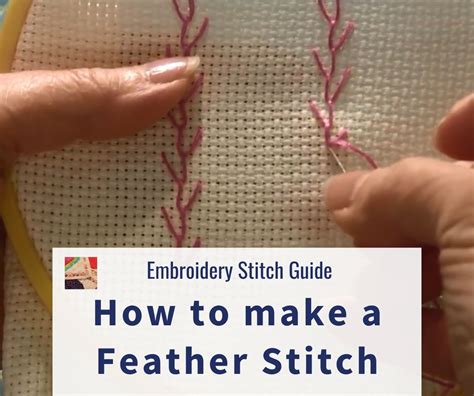 How To Make A Feather Stitch For Cross Stitch Or Embroidery