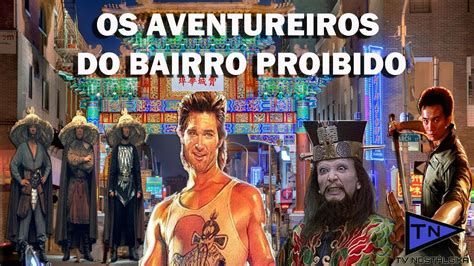 Os Aventureiros Do Bairro Proibido Aventura Na TV YouTube