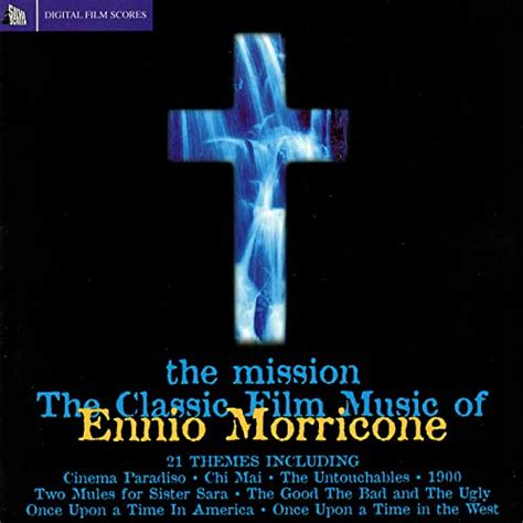 The Misson Classic Film Music Of Ennio Morricone By The City Of Prague