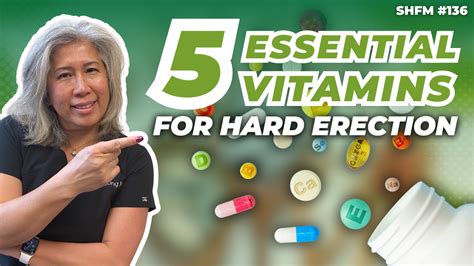 5 Essential Vitamins To Support Erectile Function