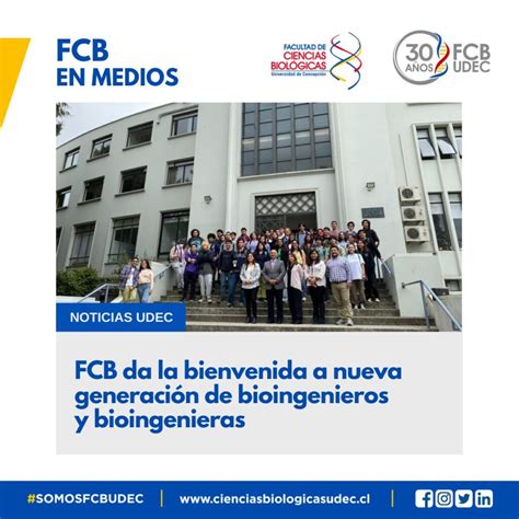 Fcb Da La Bienvenida A Nueva Generaci N De Bioingenieros Y