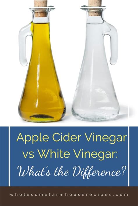 Apple Cider Vinegar Vs White Vinegar Whats The Difference