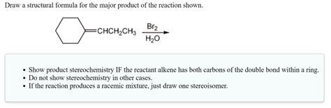 Solved Draw A Structural Formula For The Major Product Of The Reaction