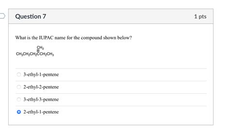 Solved What Is The Iupac Name For The Compound Shown Below