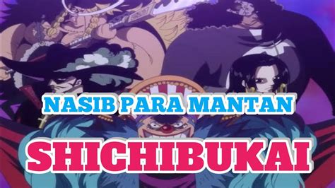 NASIB BAJAK LAUT MANTAN SHICHIBUKAI Onepiece Shichibukai YouTube