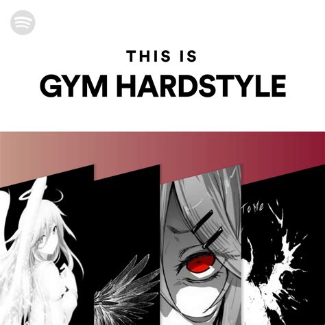 This Is Gym Hardstyle Spotify Playlist