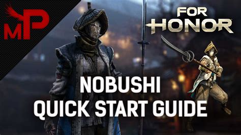 For Honor Nobushi Quick Start Guide Nobushi Tips And Tricks How To Play As Nobushi Youtube