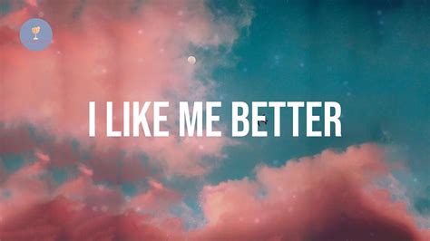 I Like Me Better Lauv Lyrics Youtube