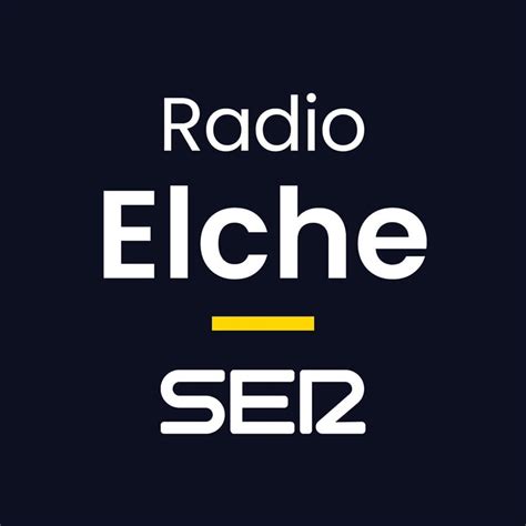 Escuchar Cadena Ser Elche En Directo Escuche Cadena Ser Elche En