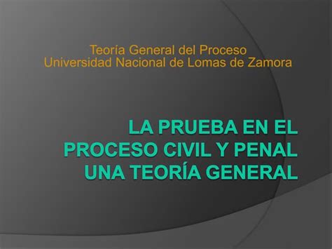 La Prueba En El Proceso Civilppt