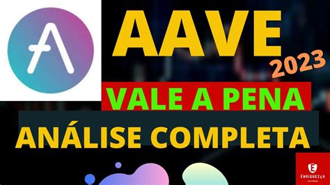 AAVE VALE A PENA INVESTIR NESSA CRIPTOMOEDA PROJETO TOP