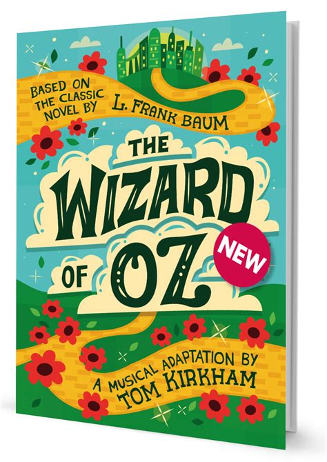 WIZARD OF OZ, THE A MUSICAL ADAPTATION by TOM KIRKHAM | All Year Round Musical Play The School ...