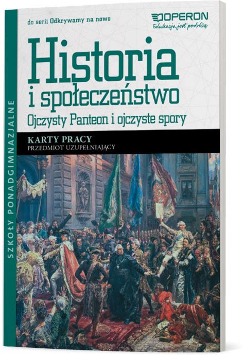 Odkrywamy na nowo Historia i społeczeństwo Ojczysty Panteon i