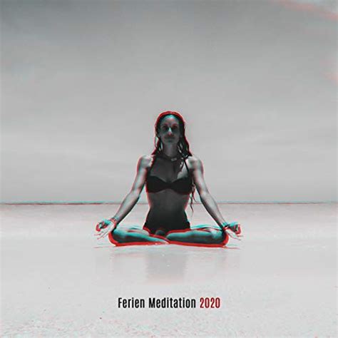 Amazon Ferien Meditation 2020 Bestes neues Zeitalter für