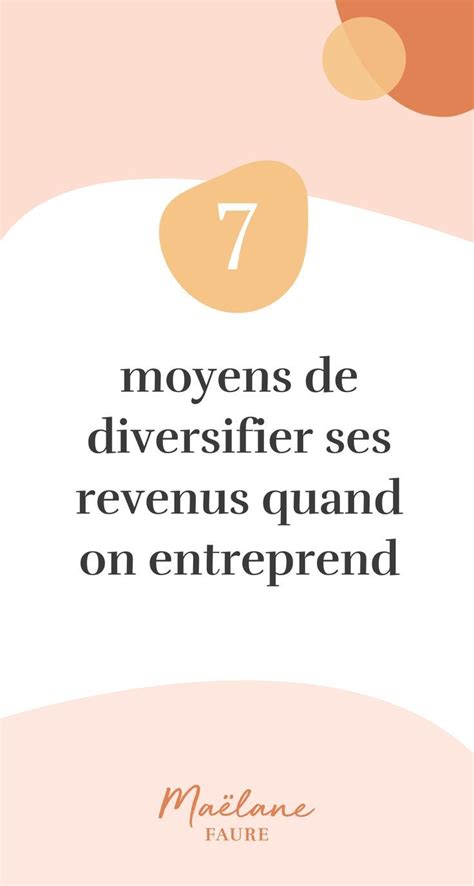 Moyens De Diversifier Ses Revenus Quand On Entreprend Entrepreneur