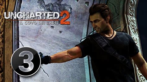 Uncharted Il Covo Dei Ladri Parte Ita Tradimento Youtube