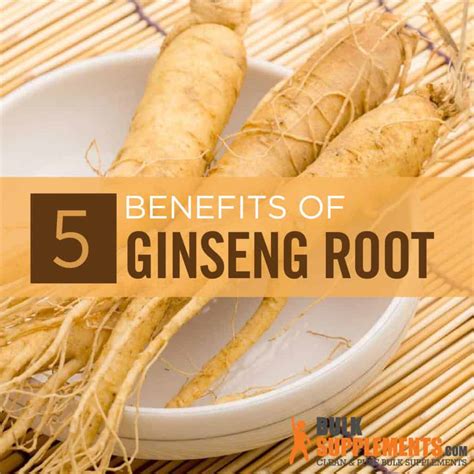 Ginseng Root Benefits Side Effects Dosage