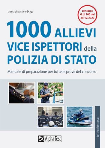 1000 Allievi Vice Ispettori Della Polizia Di Stato Manuale Di